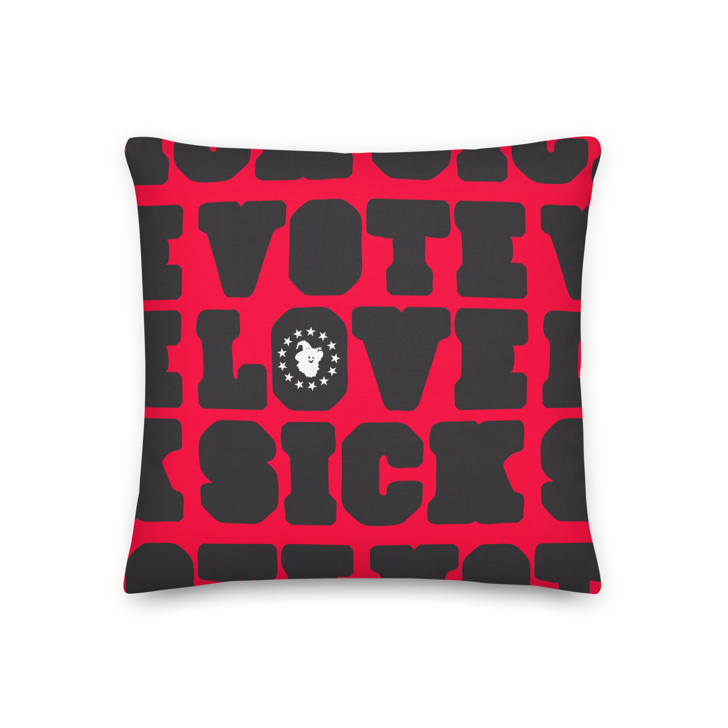 VOTE LOVE SICK Premium Pillow