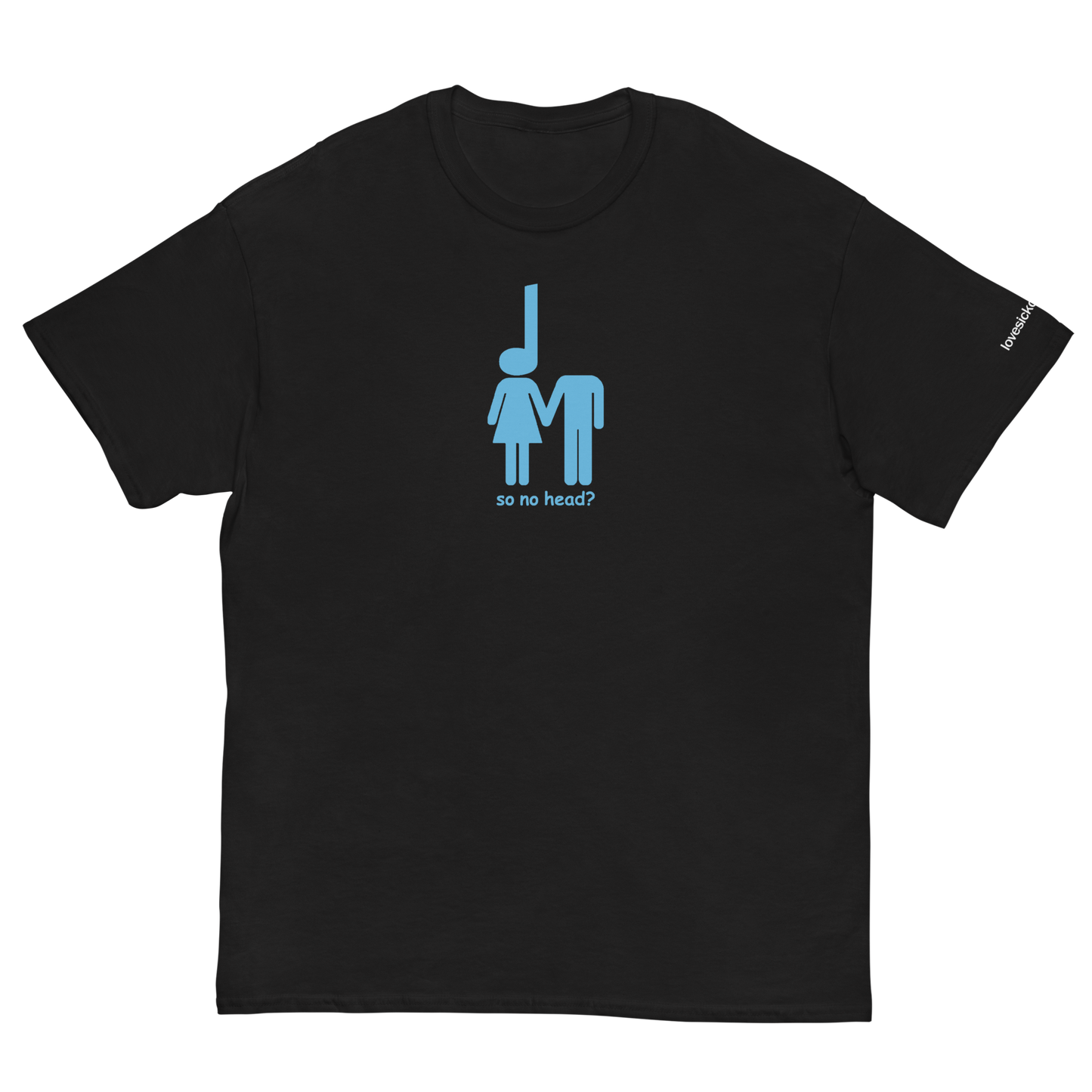 SO NO HEAD? Unisex classic tee