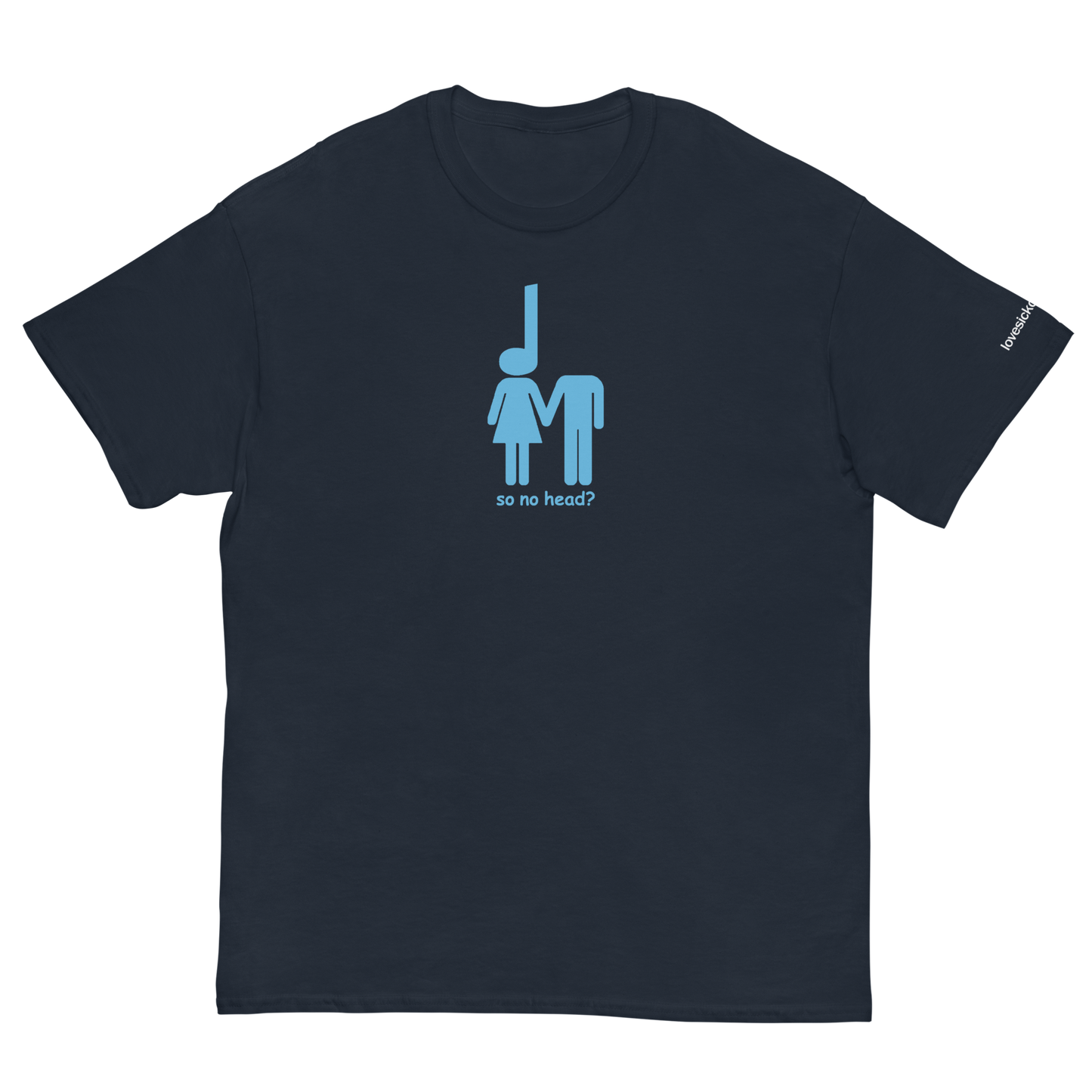 SO NO HEAD? Unisex classic tee