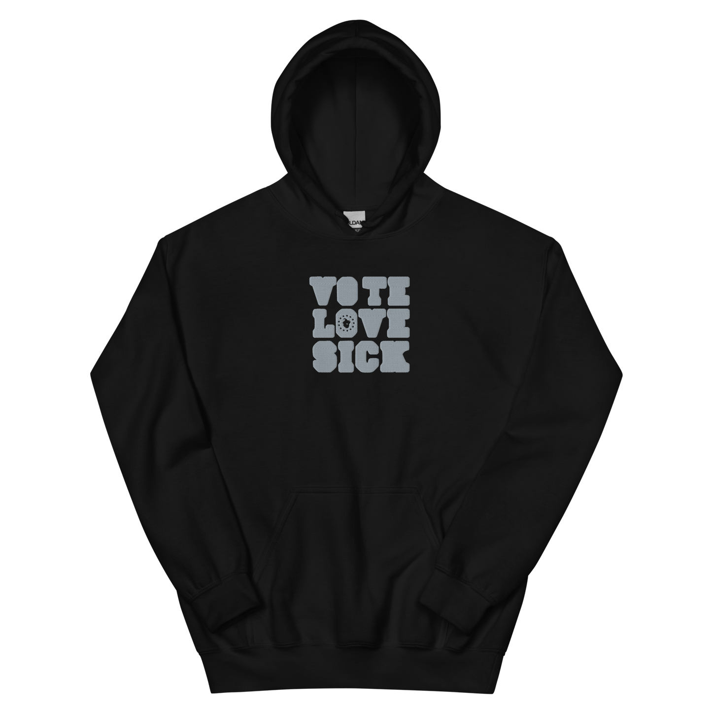 VOTE LOVE SICK EMBROIDERED Unisex Hoodie